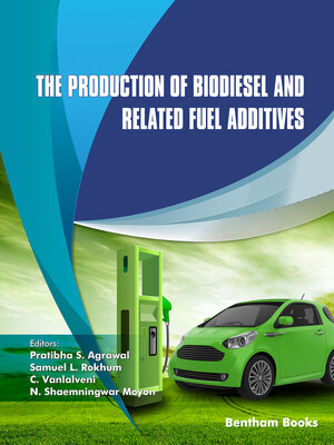 cover image of The Production of Biodiesel and Related Fuel Additives
